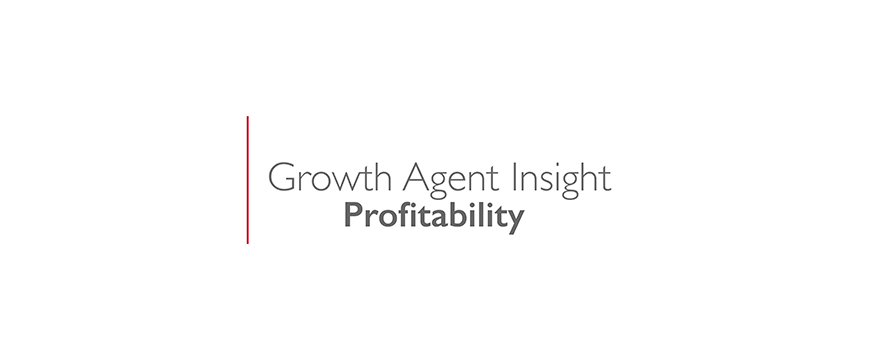 text on a white background: growth agent insight, profitability